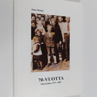 Timo Harju : 70-vuotta : muistelmat 1937-2007 (signeeratt... - pikkukuva 1