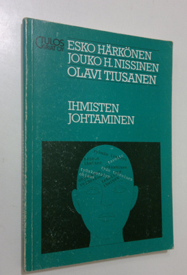 Esko Härkönen : Ihmisten johtaminen