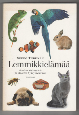 SEPPO TURUNEN »LEMMIKKIELÄMÄÄ»