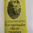 Jaakko Haavio : Kun nuoruuden aika on ruusuinen - pikkukuva 3