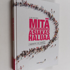 Elina Hiltunen : Mitä tulevaisuuden asiakas haluaa : tren... - pikkukuva 1