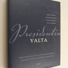 Pekka ym. Hallberg : Presidentin valta : hallitsijanvalla... - pikkukuva 1