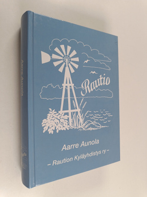 Aarre Aunola : Rautio