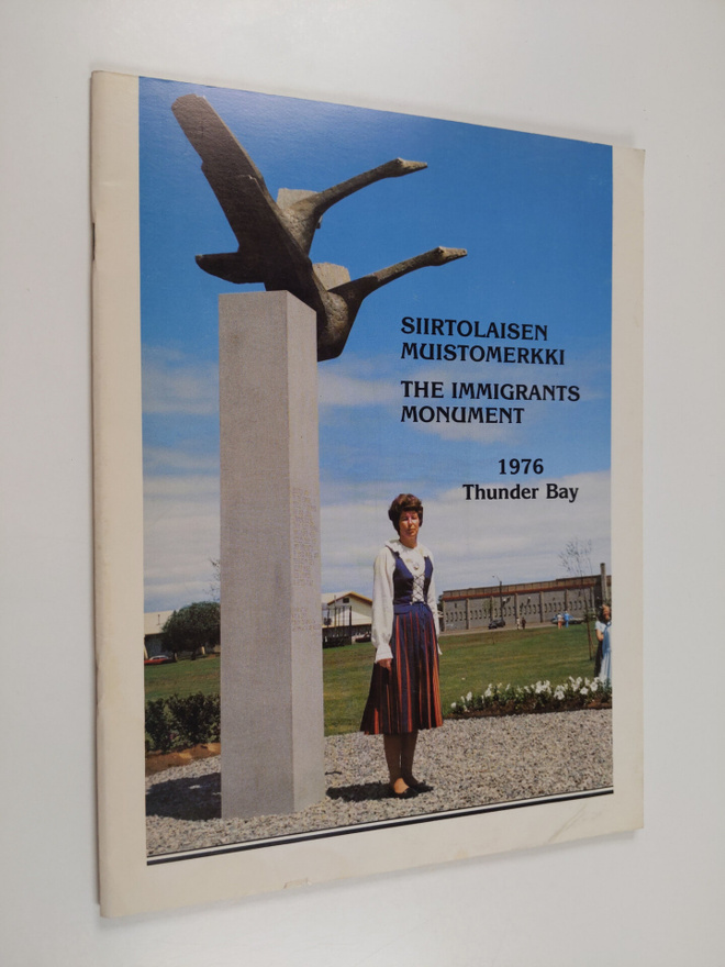 Siirtolaisen muistomerkki = The Immigrants monument 1976 ...