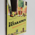 Kari Hotakainen : Människans lott - pikkukuva 1