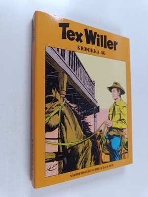 Gianluigi Bonelli : Tex Willer Kronikka 46 : Kotka ja sal...