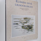 Elämän syvä urhoollisuus - pikkukuva 1