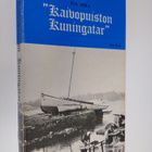 Esa Arra : "Kaivopuiston kuningatar" : muistelmia Helsing... - pikkukuva 1