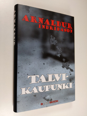 Arnaldur Indridason : Talvikaupunki