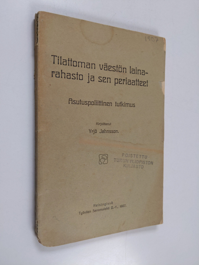 Yrjö Jahnsson : Tilattoman väestön lainarahasto ja sen pe...