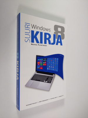 Reima Flyktman : Suuri Windows 8 -kirja