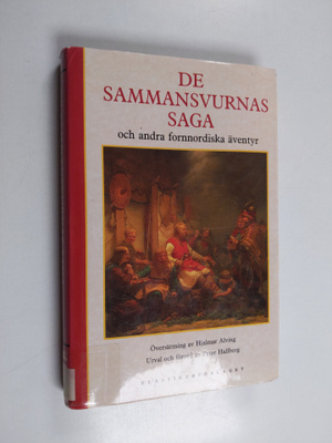 De sammansvurnas saga och andra fornnordiska äventyr