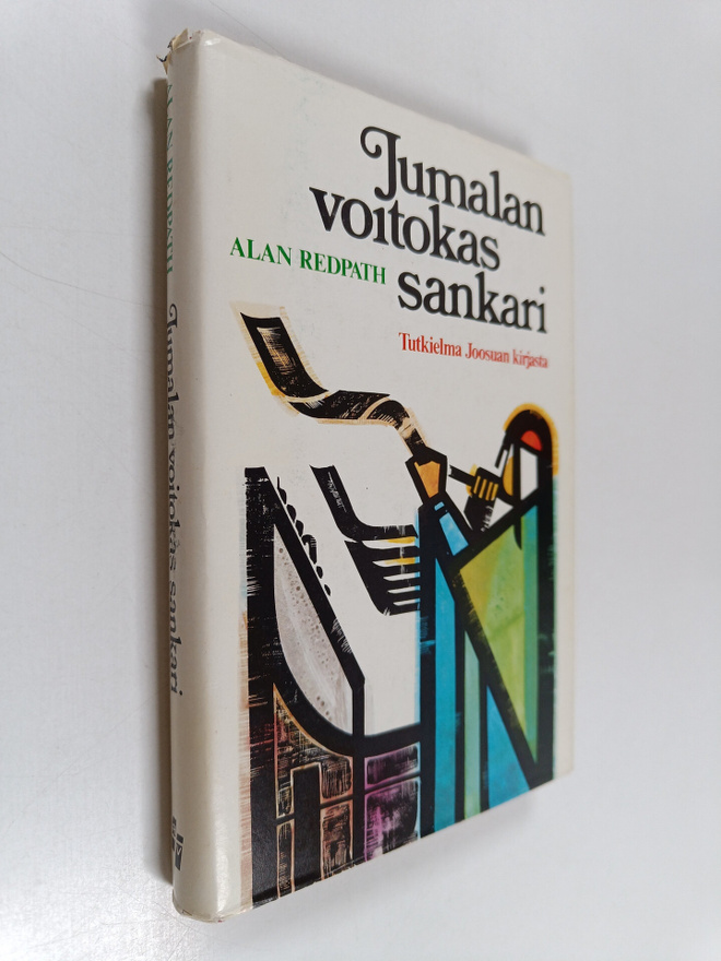 Alan Redpath : Jumalan voitokas sankari : tutkielma Joosu...