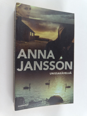 Anna Jansson : Unissakävelijä