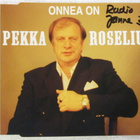 Pekka Roselius • Onnea on / Muukalaisen tarina CD-Single - pikkukuva 1
