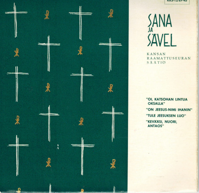 Sana ja Sävel * Oi katsohan lintua oksalla puun (EP-45)
