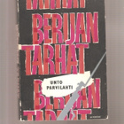 Parvilahti, Unto: Berijan tarhat, Otava 1958. 9p, nid, K3 - pikkukuva 1