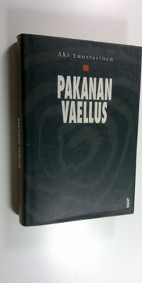 Aki Luostarinen : Pakanan vaellus