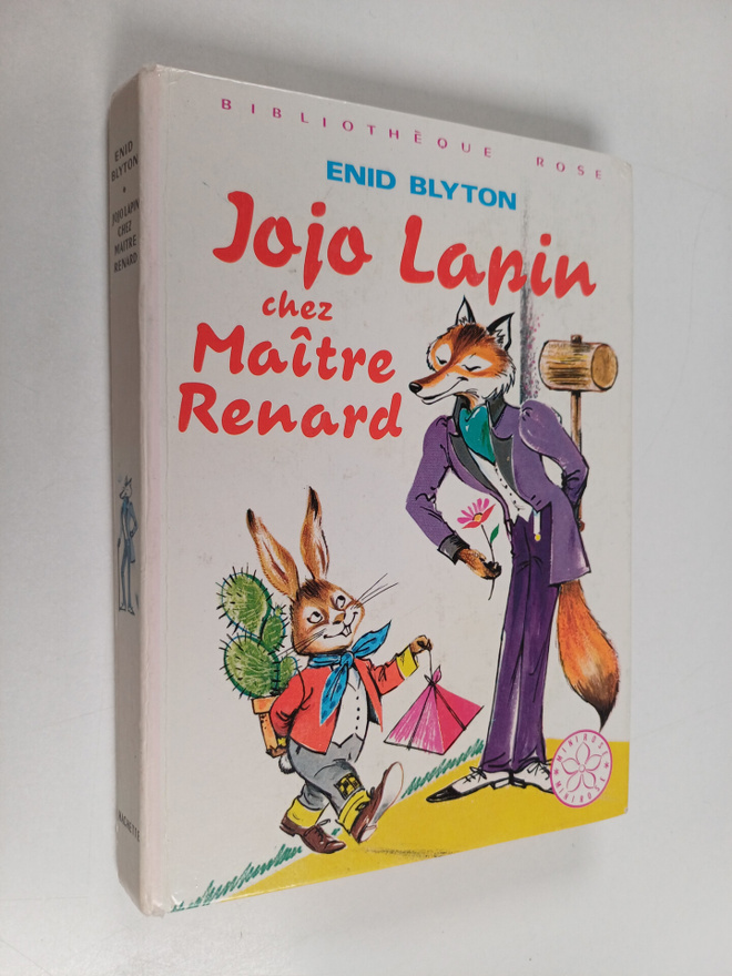Enid Blyton : Jojo Lapin chez Maitre Renard