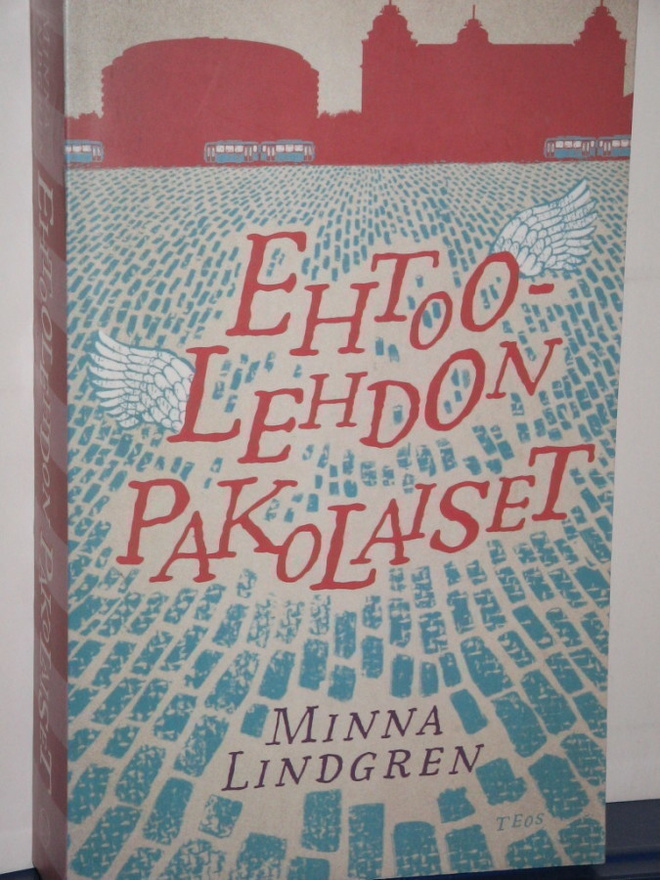 Minna Lindgren : EHTOOLEHDON PAKOLAISET