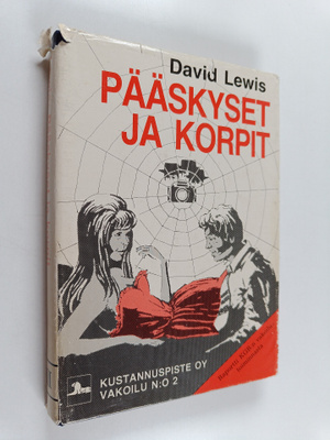 David Lewis : Pääskyset ja korpit : raportti KGB:n vakoil...