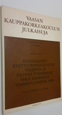 Antti Puisto : Vaasan kauppakorkeakoulun julkaisuja : kun...