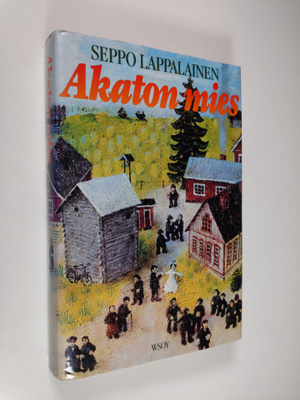 Seppo Lappalainen : Akaton mies