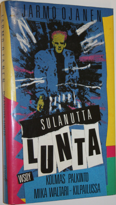 Jarmo Ojanen : Sulanutta lunta
