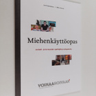 Miehenkäyttöopas : sosiaali- ja terveysalan opettajille j... - pikkukuva 1