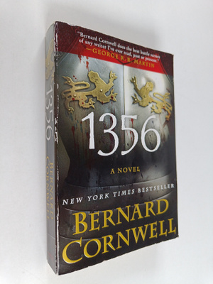 Bernard Cornwell : 1356 : A Novel