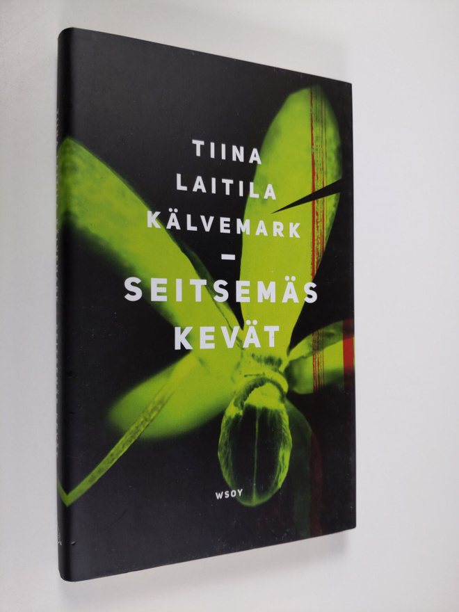 Tiina Laitila Kälvemark : Seitsemäs kevät