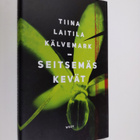 Tiina Laitila Kälvemark : Seitsemäs kevät - pikkukuva 1