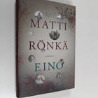 Matti Rönkä : Eino (signeerattu, tekijän omiste) - pikkukuva 1