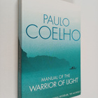 Paulo Coelho : Manual of the Warrior of Light - pikkukuva 1