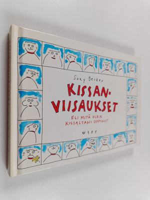 Suzy Becker : Kissanviisaukset eli mitä olen kissaltani o...