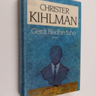 Christer Kihlman : Gerdt Bladhin tuho - pikkukuva 1