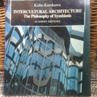 Kisho Kurokawa - Intercultural Architecture... - pikkukuva 2
