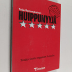 Tuija Rummukainen : Huippumyyjä : Tositarinoita myynnin h... - pikkukuva 1