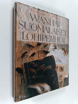 Lauri Syrjänen : Wanhat suomalaiset lohiperhot