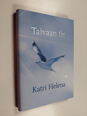 Katri Helena Kalaoja : Taivaan tie