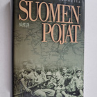 Anne-Riitta Isohella : Suomen-pojat : virolainen jääkärit... - pikkukuva 1