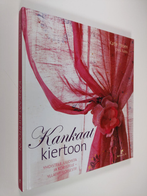 Katie Ebben : Kankaat kiertoon