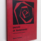 Martti Rautiala : Perintö ja testamentti uuden perintökaa... - pikkukuva 1