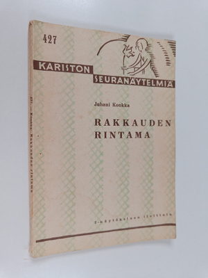 Juhani Konkka : Rakkauden rintama : kaksinäytöksinen iloi...