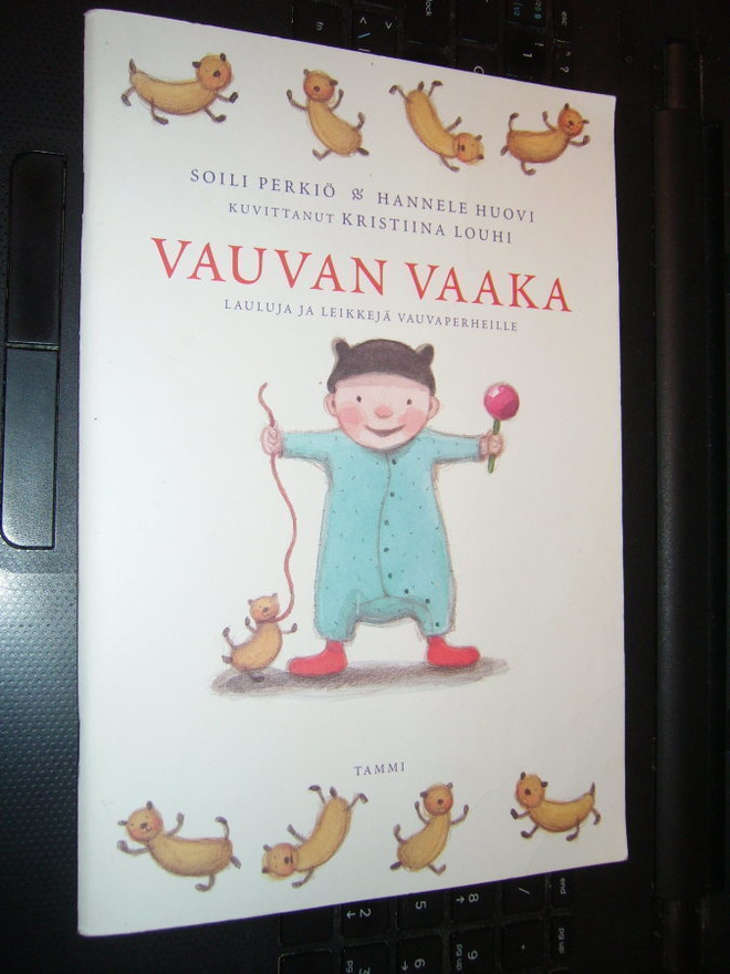 Soili Perkiö, Hannele Huovi ym: VAUVAN VAAKA (6.p.2008)
