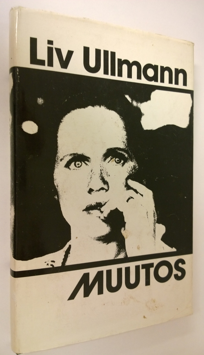 Liv Ullmann : Muutos