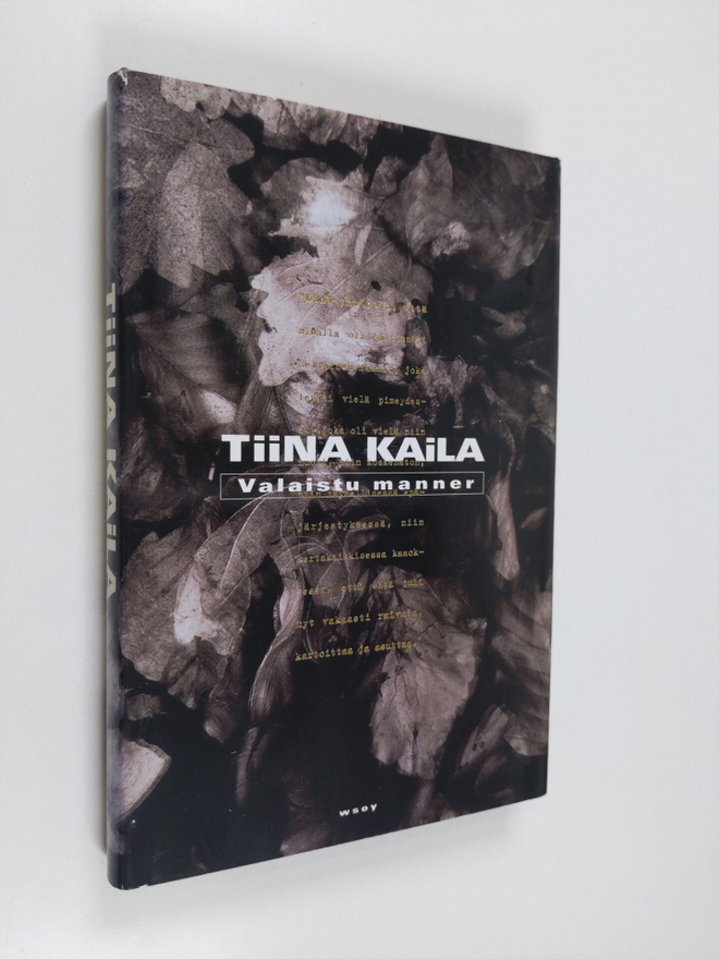 Tiina Kaila : Valaistu manner