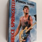 Dave Marsh : Bruce Springsteen : pomon tarina : 1972-2004 - pikkukuva 1