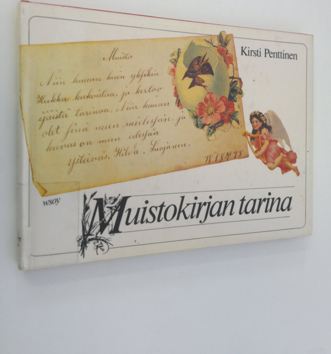 Kirsti Penttinen : Muistokirjan tarina : albuminlehtiä ja...