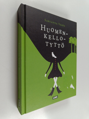 Sarianna Vaara : Huomenkellotyttö